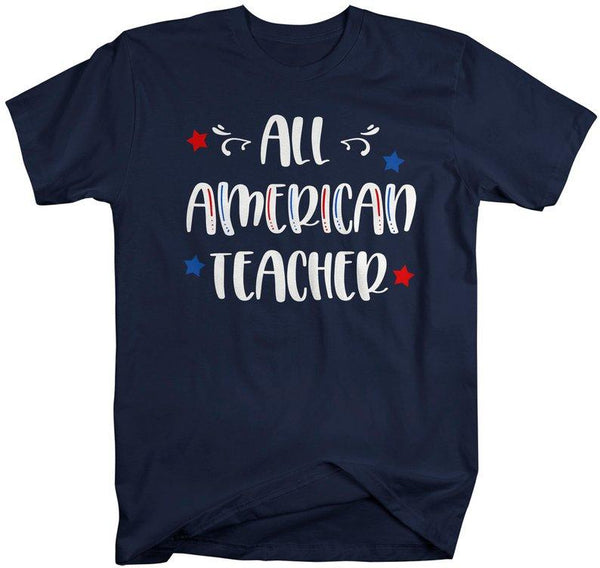 Men's All American Teacher T-Shirt Teacher Shirt Patriotic Shirts 4th July Independence Day Shirts America Shirt-Shirts By Sarah