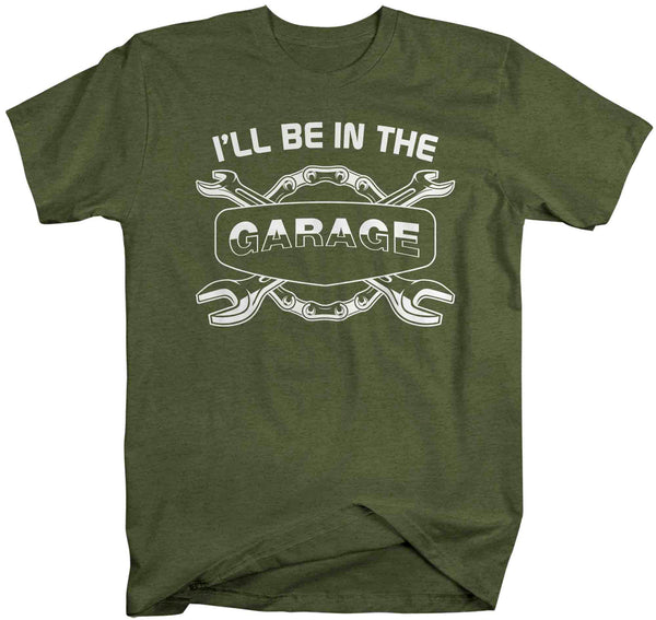 Men's Funny Mechanic Shirt I'll Be In The Garage Car Guru Aficionado T Shirt Gift Father's Day Gift Grandpa Tee Father Unisex Man-Shirts By Sarah