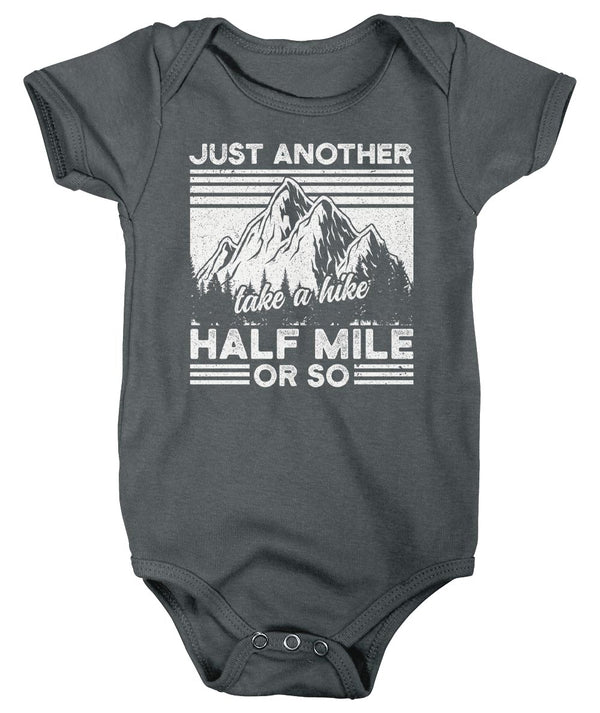 Baby Funny Hiking Bodysuit Hiker Snap Suit Just Another Half Mile Creeper Hiker Gift Take A Hike Shirts Mountains Shirt Boys Girls-Shirts By Sarah