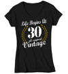 Women's V-Neck Funny 30th Birthday T Shirt Life Begins At Shirts Thirtieth Birthday Shirts Shirt For 30th Classic Age Thirty Birthday Gift Ladies
