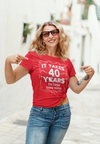 Women's Funny 40th Birthday T-Shirt It Takes Forty Years Look This Good Shirt Gift Idea Vintage Tee 40 Years Ladies V-Neck