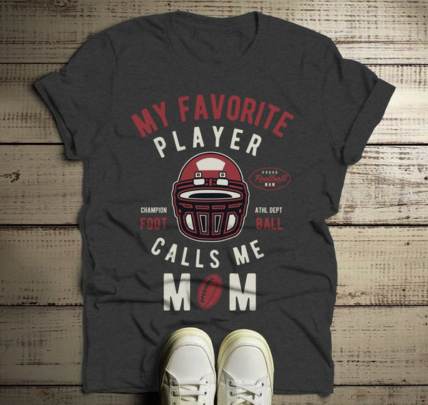 Men's Football Mom T Shirt My Favorite Player Calls Me Graphic Tee Football Shirts Mom Gift Idea-Shirts By Sarah