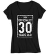Women's V-Neck 30th Birthday T-Shirt I Am Officially Thirty Years Old Shirt Gift Idea 30th Birthday Shirts Vintage Thirtieth Tee Shirt Ladies Woman