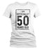 products/officially-50-years-old-shirt-w-wh.jpg