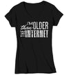 Women's V-Neck Funny Birthday T Shirt I'm Older Than Internet Shirt Fun Gift Grunge Bday Gift Soft Tee 30th 40th 50th 60th 70th Ladies