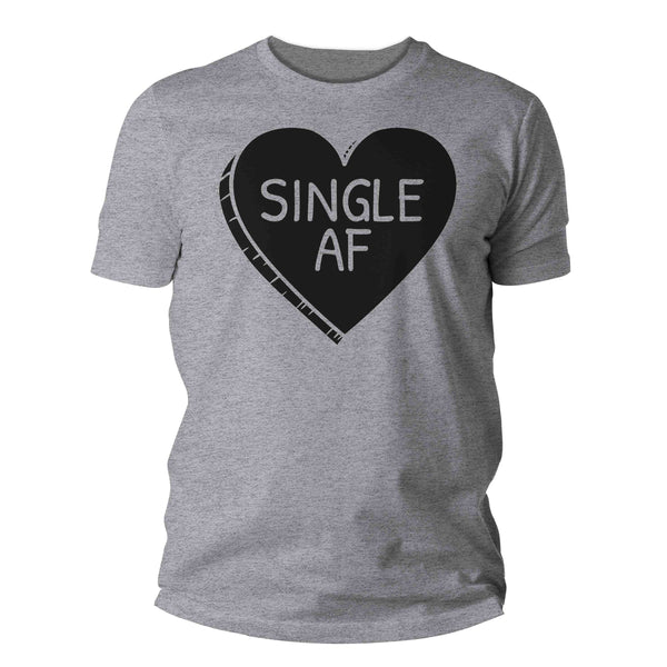 Men's Funny Valentine's Day Shirt Single AF Shirt Heart T Shirt Fun Anti Valentine Shirt Anti-Valentines Dating Tee Man Unisex-Shirts By Sarah
