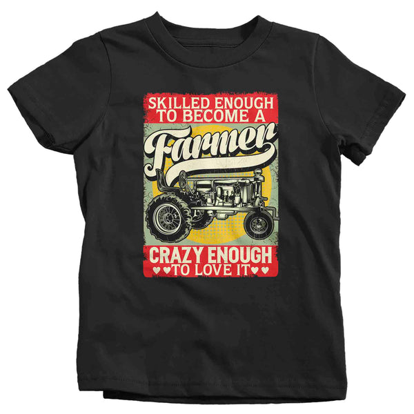 Kids Funny Farmer Shirt Farming T Shirt Skilled Enough Farm Crazy Enough Love It Farm Tractor Gift Boy's Girl's Youth Soft Graphic Tee-Shirts By Sarah