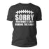 products/sorry-for-what-i-said-football-shirt-dch.jpg