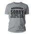 products/sorry-for-what-i-said-football-shirt-sg.jpg