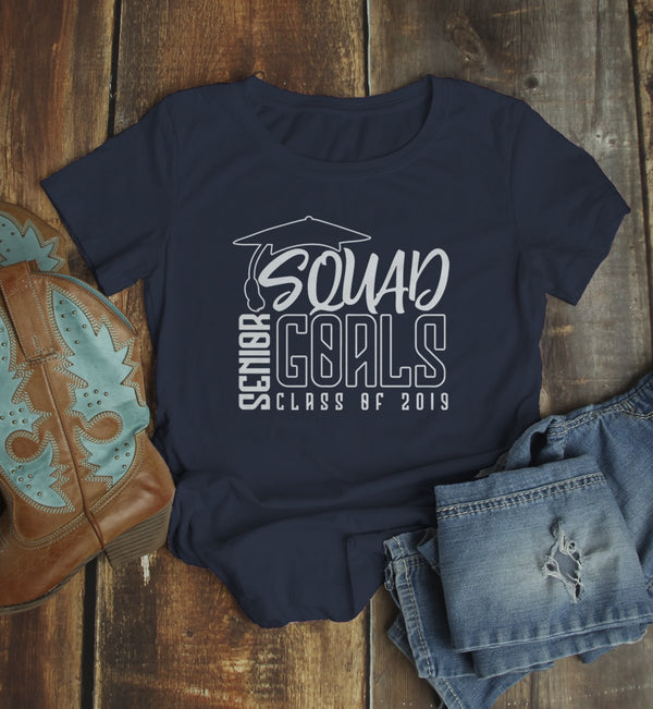 Women's Senior 2019 T Shirt Squad Goals Shirt Graduate Gift Idea Class Of 2019 Graduation Shirts-Shirts By Sarah