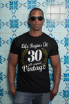Men's Funny 30th Birthday T Shirt Life Begins At Shirts Thirtieth Birthday Shirts Shirt For 30th Classic Age Thirty Birthday Gift Unisex