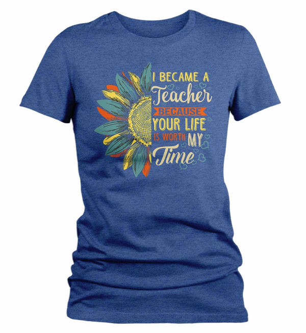 Women's Cute Teacher T Shirt Sunflower Shirt Your Life Is Worth My Time Vintage Shirt Tee Teacher Gift Idea-Shirts By Sarah