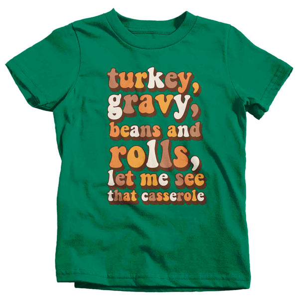 Kids Funny Thanksgiving T Shirt Turkey Gravy Beans Rolls Let Me See Casserole Shirts Saying Quote Vintage Humor Graphic Tee Unisex Youth-Shirts By Sarah