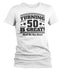 products/turning-50-is-great-funny-birthday-shirt-w-wh.jpg