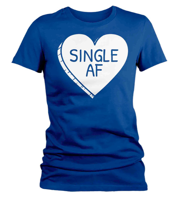 Women's Funny Valentine's Day Shirt Single AF Shirt Heart T Shirt Fun Anti Valentine Shirt Anti-Valentines Dating Tee Ladies Woman-Shirts By Sarah