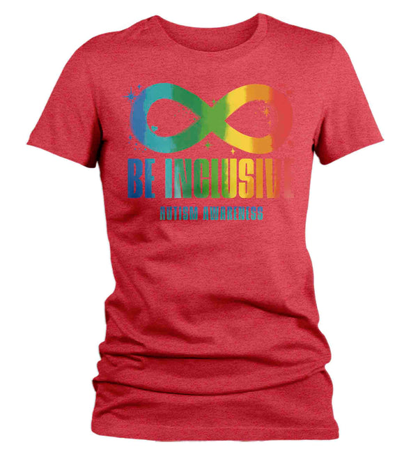 Women's Autism Infinity Shirt Be Inclusive Neurodivergent Awareness Neurodiversity Divergent Asperger's Syndrome Spectrum ASD Tee Ladies-Shirts By Sarah