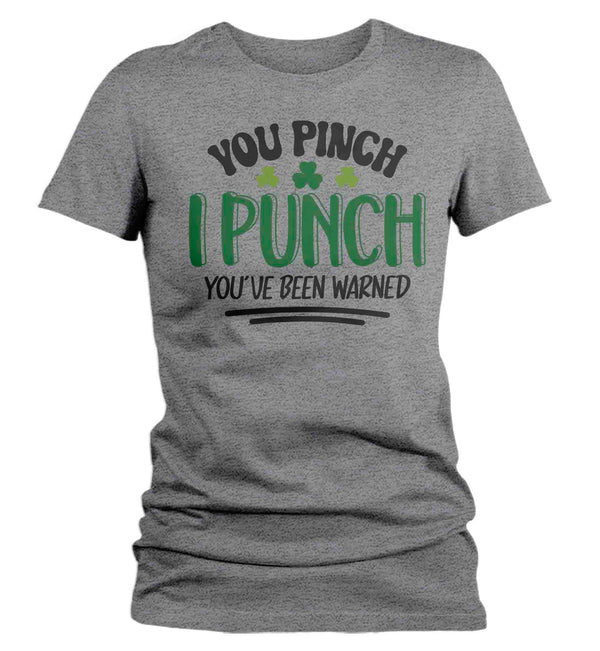 Women's Funny Pinch Shirt St. Patrick's Day T Shirt You Pinch I Punch Tshirt Graphic Tee Streetwear Humor Ladies-Shirts By Sarah