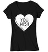 Women's V-Neck Funny Valentine's Day Shirt You Wish Shirt Heart T Shirt Fun Anti Valentine Shirt Anti-Valentines Tee Ladies Woman