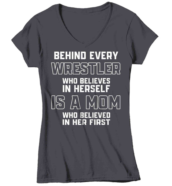 Women's V-Neck Wrestling Mom Shirt Behind Every Female Wrestler TShirt Wrestle Gift Mother's Day Believe In Herself Girl's Wrestling Tee Ladies-Shirts By Sarah