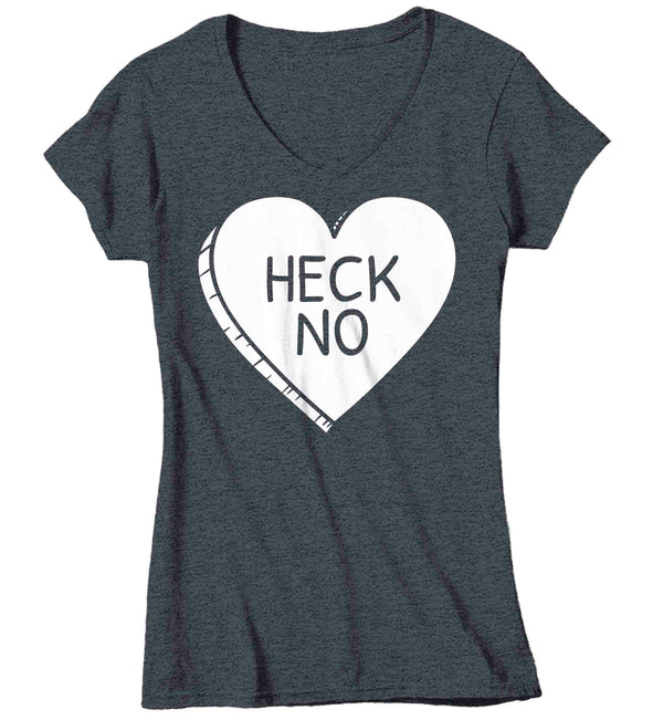 Women's V-Neck Funny Valentine's Day Shirt Heck No Shirt Heart T Shirt Fun Anti Valentine Shirt Anti-Valentines Insult Tee Ladies Woman-Shirts By Sarah