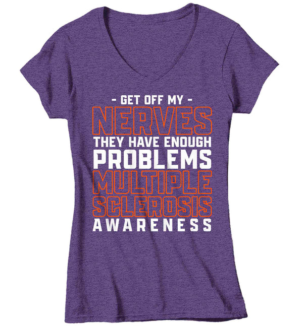 Women's V-Neck Multiple Sclerosis Shirt MS Awareness T Shirt Orange Ribbon Get Off My Nerves Funny Problems Tshirt Graphic Tee Streetwear Ladies-Shirts By Sarah