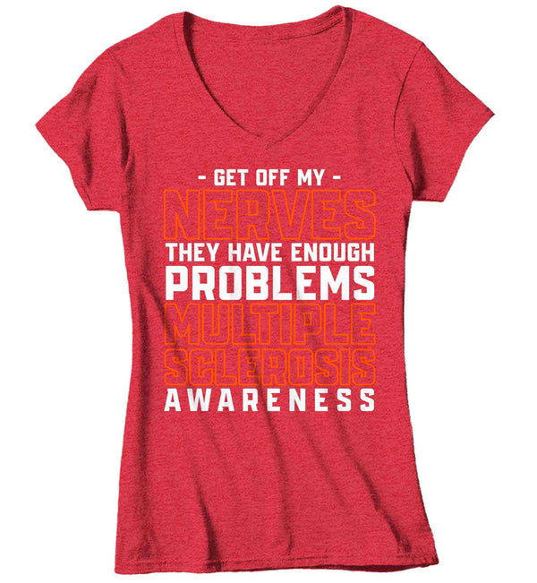 Women's V-Neck Multiple Sclerosis Shirt MS Awareness T Shirt Orange Ribbon Get Off My Nerves Funny Problems Tshirt Graphic Tee Streetwear Ladies-Shirts By Sarah