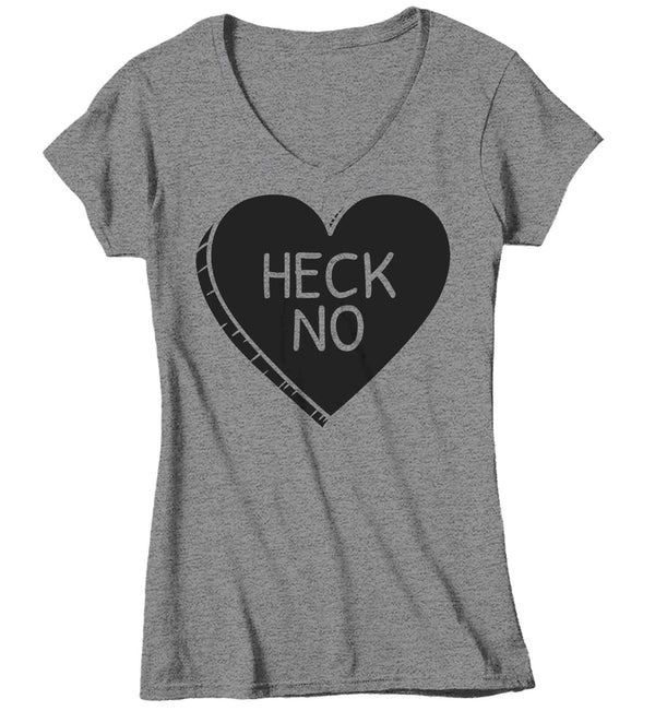 Women's V-Neck Funny Valentine's Day Shirt Heck No Shirt Heart T Shirt Fun Anti Valentine Shirt Anti-Valentines Insult Tee Ladies Woman-Shirts By Sarah