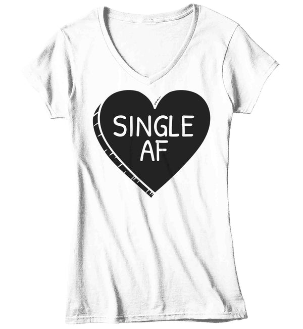 Women's V-Neck Funny Valentine's Day Shirt Single AF Shirt Heart T Shirt Fun Anti Valentine Shirt Anti-Valentines Dating Tee Ladies Woman-Shirts By Sarah