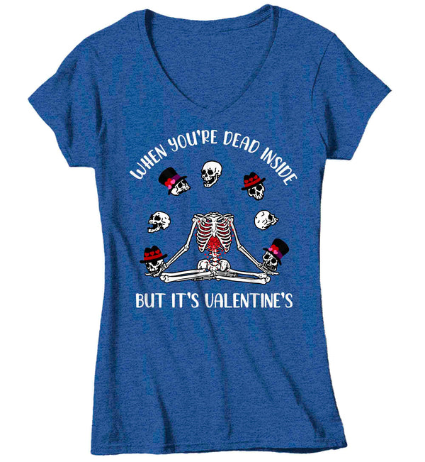 Women's V-Neck Valentine's Day T Shirt Gothic Shirt When You're Dead Inside Tee Skeleton TShirt Ladies Woman Graphic Pastel Grunge Clothing Top-Shirts By Sarah