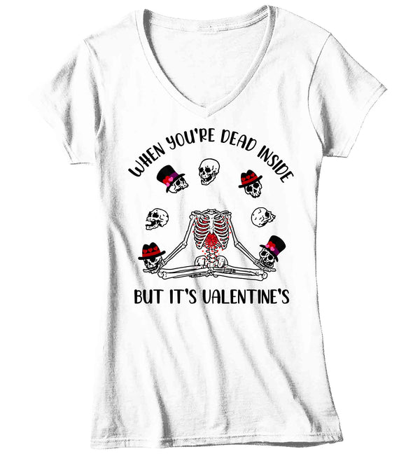 Women's V-Neck Valentine's Day T Shirt Gothic Shirt When You're Dead Inside Tee Skeleton TShirt Ladies Woman Graphic Pastel Grunge Clothing Top-Shirts By Sarah