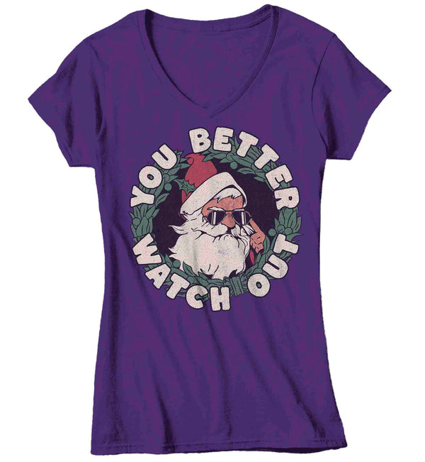 Women's V-Neck Christmas Shirt Santa Hipster Better Watch Out XMas Happy Cute Tee St. Nick Sunglasses Holiday Funny Graphic Tshirt Ladies-Shirts By Sarah
