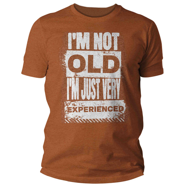 Men's Funny Birthday T Shirt Not Old Just Experienced Shirt Legend Gift Grunge Bday Gift Men's Unisex Tee 40th 50th 60th 70th Unisex Man-Shirts By Sarah
