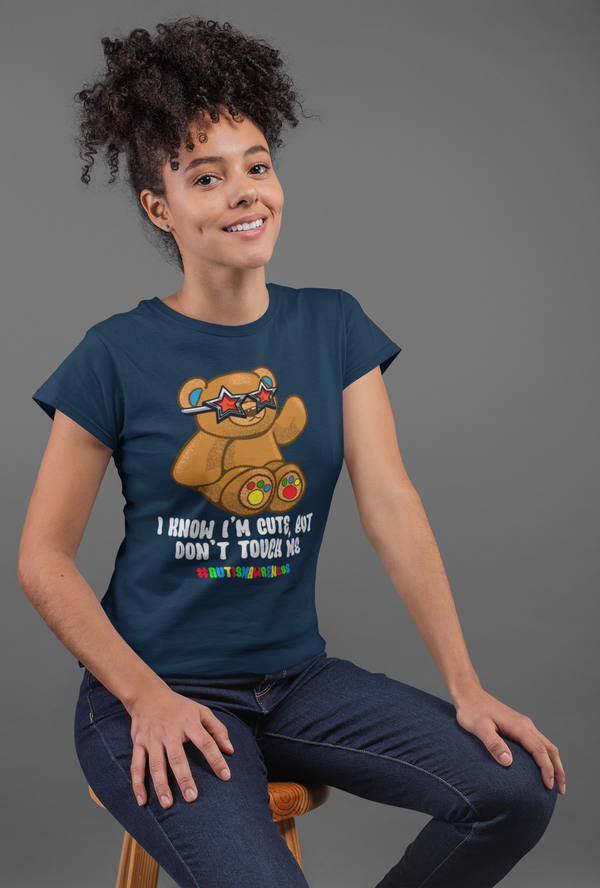 Women's Funny Autism Shirt I Know I'm Cute T Shirt Don't Touch Me Gift For Her Sensory Tee Actually Autistic Ladies TShirt-Shirts By Sarah
