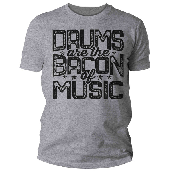 Men's Funny Drummer Shirt Drums Shirt Bacon Of Music Tshirt Drummer Band Gift Idea Percussion Unisex Saying Tee-Shirts By Sarah