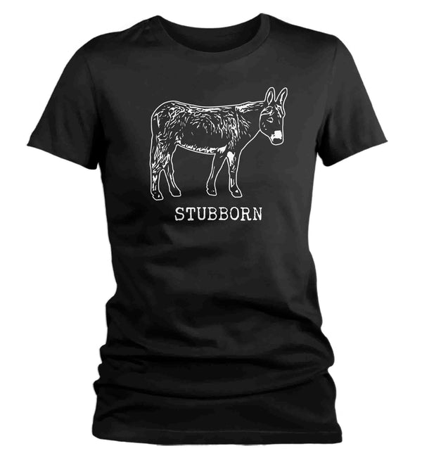 Women's Funny Donkey Shirt Stubborn Ass Hilarious Joke Play On Words Novelty Gift Saying Joke Graphic Tee Ladies For Her-Shirts By Sarah