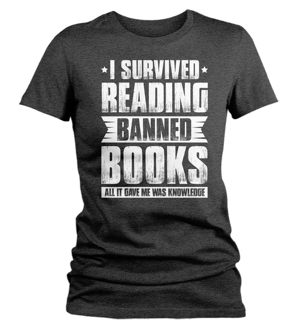 Women's I Survived Reading Banned Books Shirt Progressive TShirt Reader leftist Books Bookworm Protect Librarians Gift Idea Ladies-Shirts By Sarah