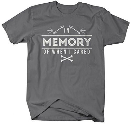 Shirts By Sarah Men's Funny In Memory Of When I Cared Hipster T-Shirt-Shirts By Sarah