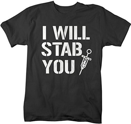 Shirts By Sarah Men's Funny Nurses T-Shirt I Will Stab You Shirts For Nursing-Shirts By Sarah