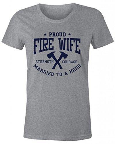 Shirts By Sarah Women's Women's Fire Wife T-Shirt Missy Fit Firefighter Wives Shirts-Shirts By Sarah