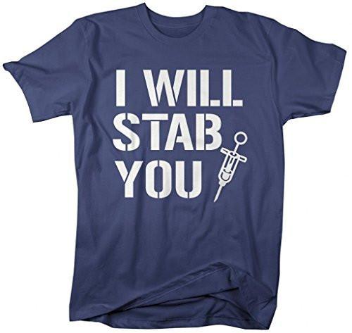 Shirts By Sarah Men's Funny Nurses T-Shirt I Will Stab You Shirts For Nursing-Shirts By Sarah