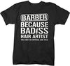 Shirts By Sarah Men's Funny Barber T-Shirt Bad*ss Hair Artist Shirt
