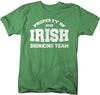 Shirts By Sarah Men's Property Of Irish Drinking Team St. Patrick's Day T-Shirt