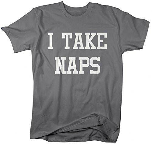 Shirts By Sarah Men's Funny I Take Naps T-Shirts Hipster Shirts-Shirts By Sarah