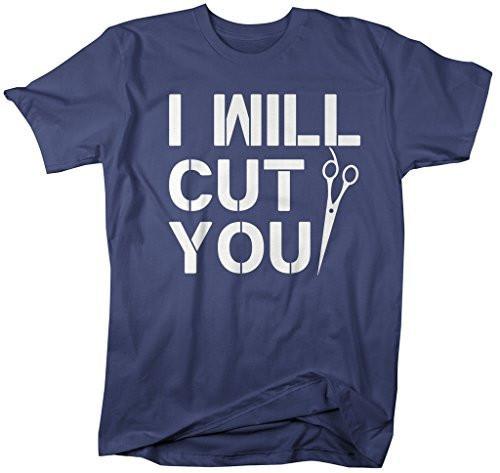 Shirts By Sarah Men's I Will Cut You Funny Hairdresser Barber T-Shirt-Shirts By Sarah