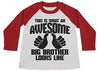Shirts By Sarah Boy's Awesome Big Brother Shirt 3/4 Sleeve Raglan Shirts