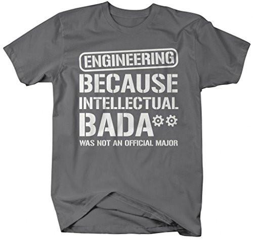Shirts By Sarah Unisex Engineering College Major Intellectual Bada** T-Shirt-Shirts By Sarah