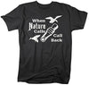 Shirts By Sarah Men's Funny Hunting Shirt When Nature Calls Call Back Hunter T-Shirt