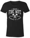Shirts By Sarah Women's Women's Fire Wife T-Shirt Missy Fit Firefighter Wives Shirts