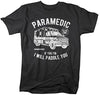 Shirts By Sarah Men's Funny Paramedic T-Shirt fib Paddle You Shirt EMT Tee