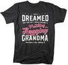 Shirts By Sarah Women's Unisex Funny Grandma T-Shirt Never Dreamed Freaking Amazing Shirt